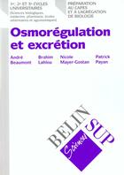 Couverture du livre « Osmoregulation et excretion » de Beaumont/Lahlou aux éditions Belin Education