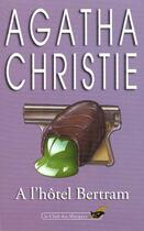 Couverture du livre « À l'hôtel Bertram » de Agatha Christie aux éditions Editions Du Masque