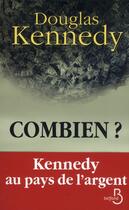Couverture du livre « Combien ? » de Douglas Kennedy aux éditions Belfond