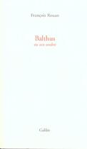 Couverture du livre « Balthus » de Francois Rouan aux éditions Galilee