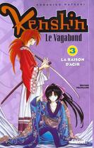 Couverture du livre « Kenshin le vagabond Tome 3 ; la raison d'agir » de Watsuki-N aux éditions Glenat