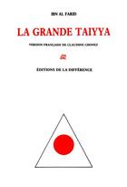 Couverture du livre « La grande taiyya » de Ibn Al Farid aux éditions La Difference