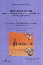 Couverture du livre « HISTOIRE ET DEVENIR DE L'AFRIQUE NOIRE AU XXe SIECLE (n° 19-20) : Travaux en cours » de  aux éditions L'harmattan