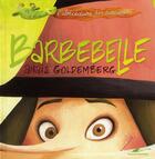 Couverture du livre « Barbebelle ; l'abécédaire des sorcières » de Anais Goldemberg aux éditions Toucan