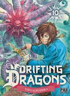 Couverture du livre « Drifting dragons Tome 10 » de Taku Kuwabara aux éditions Pika