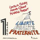 Couverture du livre « Liberté, égalite, fraternité » de Mona Ozouf et Michelle Perrot et Cynthia Fleury aux éditions Editions De L'aube