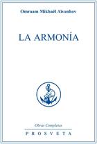 Couverture du livre « La armonía » de Omraam Mikhael Aivanhov aux éditions Prosveta
