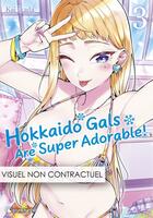 Couverture du livre « HOKKAIDO GALS ARE SUPER ADORABLE ! T03 » de  aux éditions Crunchyroll