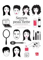 Couverture du livre « Secrets d'une peau nette » de Elodie-Joy Jaubert aux éditions La Plage