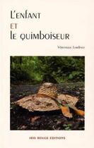 Couverture du livre « L' Enfant et le quimboiseur » de Véronique Lordinot aux éditions Ibis Rouge