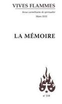 Couverture du livre « Vives flammes numero 138 la memoire » de  aux éditions Carmel