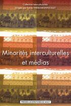 Couverture du livre « Minorités interculturelles et médias » de Thieblemont-Dollet S aux éditions Pu De Nancy