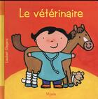 Couverture du livre « Le vétérinaire » de Liesbet Slegers aux éditions Mijade