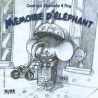 Couverture du livre « Mémoire d'éléphant » de Gwendal Blondelle aux éditions Alice