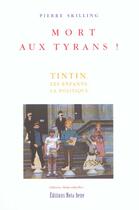 Couverture du livre « Mort aux tyrans » de Pierre Skilling aux éditions Nota Bene