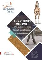 Couverture du livre « Les aplombs » de Institut De La Marechalerie aux éditions Compagnonnage