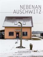 Couverture du livre « Nebenan Auschwitz » de Andreas Langen et Kai Loges aux éditions Hartmann Books