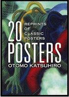 Couverture du livre « Otomo katsuhiro: 20 posters: reprints of classic posters /anglais/japonais » de Katsuhiro Otomo aux éditions Pie Books