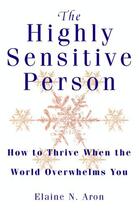 Couverture du livre « The Highly Sensitive Person » de Elaine N. Aron aux éditions Epagine