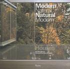 Couverture du livre « HOUSES: MODERN NATURAL / NATURAL MODERN » de Ron Broadhurst aux éditions Rizzoli