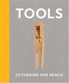 Couverture du livre « Tools extending our reach » de Mccarthy Cara aux éditions Thames & Hudson