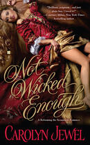 Couverture du livre « Not Wicked Enough » de Carolyn Jewel aux éditions Penguin Group Us