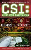 Couverture du livre « CSI: Crime Scene Investigation: Brass in Pocket » de Jeff Mariotte aux éditions Pocket Books