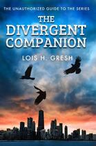 Couverture du livre « The Divergent Companion » de Lois H. Gresh aux éditions Pan Macmillan