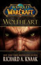 Couverture du livre « World of Warcraft: Wolfheart » de Richard A. Knaak aux éditions Gallery Books