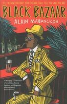 Couverture du livre « Black bazaar » de Alain Mabanckou aux éditions Serpent's Tail