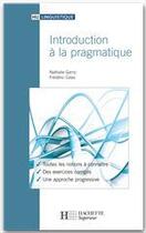 Couverture du livre « HU LINGUISTIQUE : introduction à la pragmatique » de Garric+Calas aux éditions Hachette Education