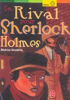 Couverture du livre « Un rival pour sherlock holmes » de Nicodeme-B aux éditions Le Livre De Poche Jeunesse