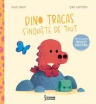 Couverture du livre « Dino Tracas s'inquiète de tout » de Rachel Bright et Chris Chatterton aux éditions Larousse