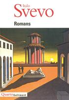 Couverture du livre « Romans » de Italo Svevo aux éditions Gallimard