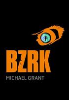 Couverture du livre « BZRK t.1 » de Michael Grant aux éditions Gallimard Jeunesse