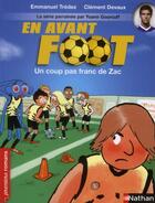 Couverture du livre « En avant foot ; un coup pas franc de Zac » de Clement Devaux et Emmanuel Tredez aux éditions Nathan