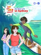 Couverture du livre « I Bet You Can read! : my new life in Sydney! lecture A2 anglais (édition 2023) » de Michelle Jaillet et Frederic Andre et Frederique Denoix-Smart aux éditions Magnard