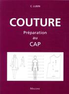 Couverture du livre « Couture : preparation au cap » de Lubin C. aux éditions Maloine