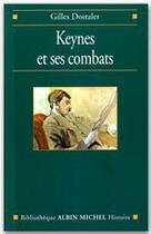 Couverture du livre « Keynes et ses combats » de Gilles Dostaler aux éditions Albin Michel