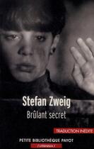 Couverture du livre « Brûlant secret » de Stefan Zweig aux éditions Payot