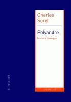 Couverture du livre « Polyandre ; histoire comique » de Charles Sorel aux éditions Klincksieck