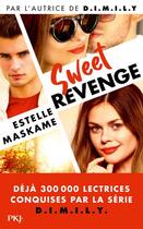 Couverture du livre « Sweet revenge » de Estelle Maskame aux éditions Pocket Jeunesse