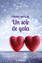 Couverture du livre « Un soir de gala » de Trish Wylie aux éditions Harlequin