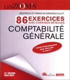 Couverture du livre « 86 exercices avec corrigés détaillés ; comptabilité générale (édition 2023/2024) » de Beatrice Grandguillot et Francis Grandguillot aux éditions Gualino