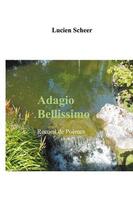 Couverture du livre « Adagio bellissimo » de Lucien Scheer aux éditions Books On Demand