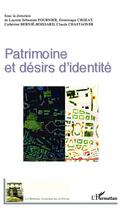 Couverture du livre « Patrimoine et désirs d'identité » de  aux éditions L'harmattan