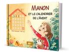 Couverture du livre « Manon et le calendrier de l'avent » de Beauchamp/Talai aux éditions Mk67