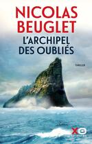 Couverture du livre « L'archipel des oubliés » de Nicolas Beuglet aux éditions Xo