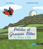 Couverture du livre « Petites et grosses bêtes : du Mont d'Or » de Bolevy/Front aux éditions Editions Du Poutan