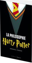 Couverture du livre « La philosophie selon Harry Potter » de Gwendal Fossois aux éditions L'opportun